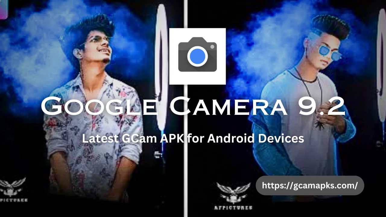 Download Google Camera v9.2 Gcam APK